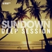 Sundown Deep Session Vol 9