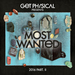Get Physical Music Presents/Most Wanted 2016, Pt II