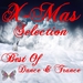 X-Mas Selection/Best Of Dance & Trance