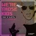 We're Not Those Kids Pt 12 (Rave 'N' Electro)
