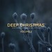 Deep Christmas Vol 2 (unmixed tracks)