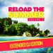 Reload The Summer Vol 3 (Extended DJ-Edition)