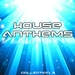 House Anthems: Collection 3