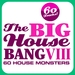 The Big House Bang! Vol 8 - 60 House Monsters