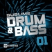Sublime Drum & Bass Vol 01