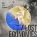 Lost Economies - Vol 14