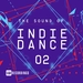 The Sound Of Indie Dance Vol 02