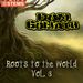 Roots To The World Vol 3 (STEMS)