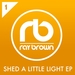 Shed A Little Light EP