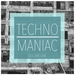 Techno Maniac Vol 1