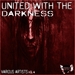 United With The Darkness Vol 4