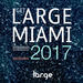 Get Large Miami 2017 (unmixed tracks)