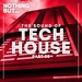 Nothing But... The Sound Of Tech House Vol 5