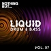 Nothing But... Liquid Drum & Bass Vol 7