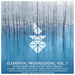 Elemental Progressions Vol 7 (unmixed tracks)