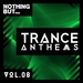 Nothing But... Trance Anthems Vol 8