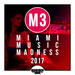 M3: Miami Music Madness 2017