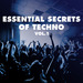 Essential Secrets Of Techno Vol 1