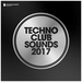 Techno Club Sounds 2017