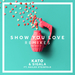 Show You Love (MJ Cole Remix)