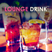 Lounge Drink Vol 2