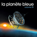 La Planete Bleue Vol 9 (unmixed tracks)