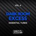 Dark Room Excess Vol 4 (Essential Tunes)