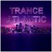 Trance Atlantic