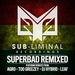 Super Bad Remixed