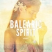 Balearic Spirit Vol 1 (Smooth Vibes With Ibiza Spirit)