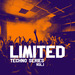 Limited Techno Series Vol 1