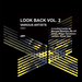 Look Back Vol 2