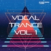 Vocal Trance Vol 1