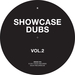 Showcase Dubs Vol 2