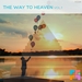 The Way To Heaven Vol 1