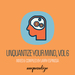 Unquantize Your Mind Vol 6 - Compiled & Mixed By Larry Espinosa