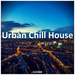 Urban Chill House