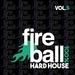 Fireball Recordings: 100% Hard House Vol 5
