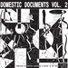 Domestic Documents Vol 2/Compiled By Butter Sessions And Noise In My Head