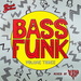 Bass Funk Vol 3 (Mixed By Dubra)
