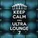 Keep Calm And Ultra Lounge 7 (Explicit)