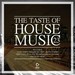 The Taste Of House Music Vol 23