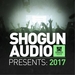Shogun Audio Presents/2017