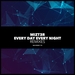 Every Day Every Night Remixes