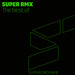 Best Of Super Rmx