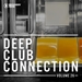 Deep Club Connection Vol 26
