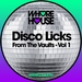 Disco Licks From The Vaults Vol 1
