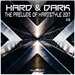 Hard & Dark Vol 10 (The Prelude Of Hardstyle 2017)