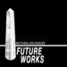 Future Works Vol  1