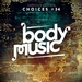 Body Music: Choices 34